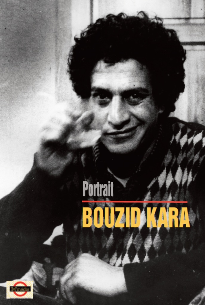 Portrait : BOUZID KARA